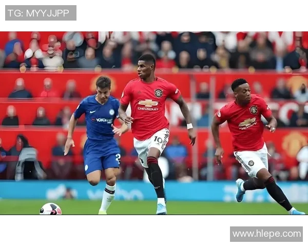 乐视英超精彩对决曼联迎战切尔西激情碰撞引发球迷热议 乐视英超精彩对决曼联迎战切尔西激情碰撞引发球迷热议