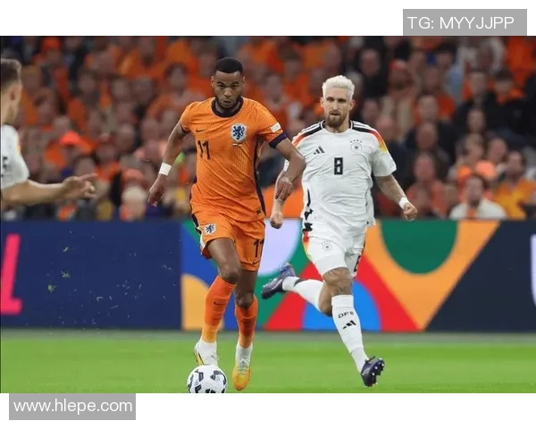 荷兰对德国比赛直播观看指南及频道推荐详解 荷兰对德国比赛直播观看指南及频道推荐详解