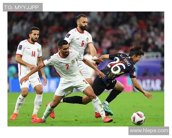 国足与约旦精彩对决直播地址分享及赛前分析 国足与约旦精彩对决直播地址分享及赛前分析