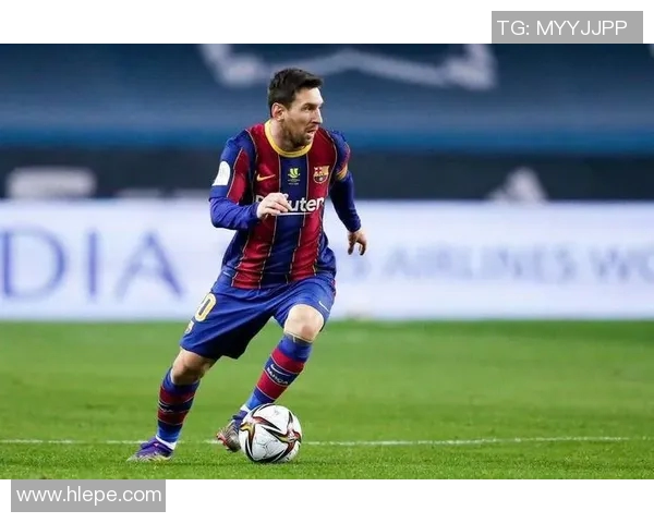 梅西领衔世界足球比赛直播精彩瞬间回顾与分析